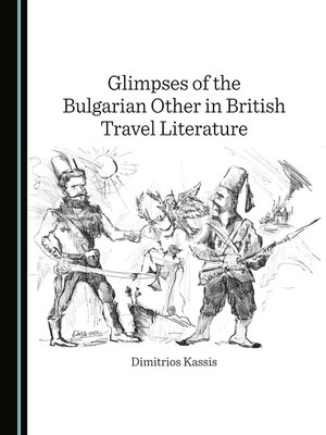 cover image of Glimpses of the Bulgarian Other in British Travel Literature